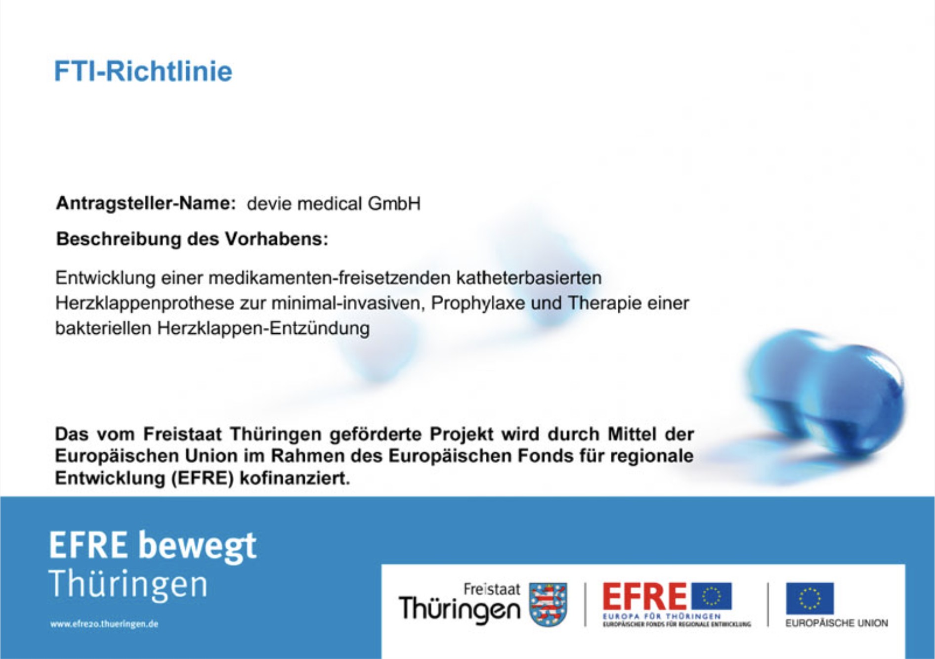 EFRE project plate, FTI-Richtlinie: devie medical GmbH, development of a drug-eluting catheter-based heart valve prosthesis for the minimally invasive prophylaxis and therapy of bacterial heart valve infection; co-financed by the Free State of Thuringia and the European Union (EFRE)
